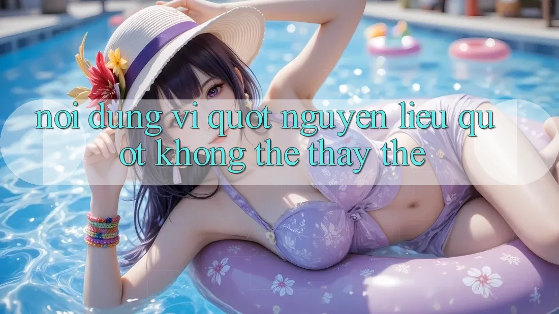 Nội Dung - Vị " Nguyên Liệu" Không Thể Thay Thế