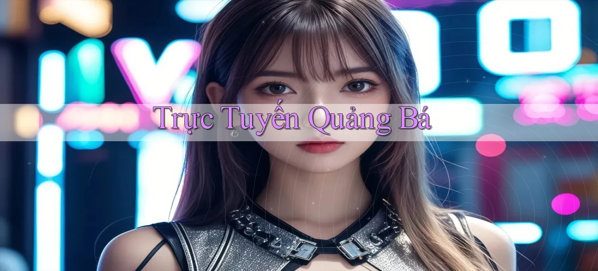 Trực tuyến Quảng bá
